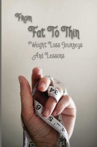 Cover of From Fat To Thin