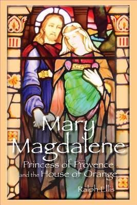 Book cover for Mary Magdalene, Princess of Orange