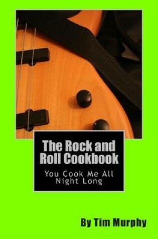 Cover of The Rock and Roll Cookbook
