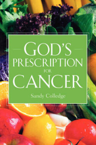 Cover of God's Prescription For Cancer