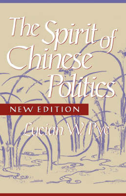 Book cover for Spirit of Chinese Politics, New edition