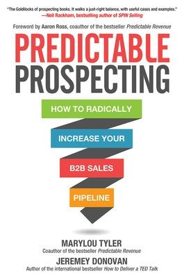 Book cover for Predictable Prospecting: How to Radically Increase Your B2B Sales Pipeline