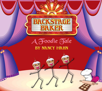 Book cover for Backstage Baker, a Foodie Tale