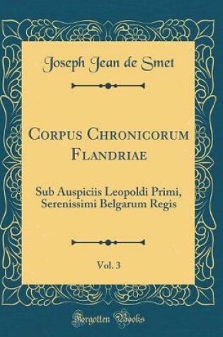 Cover of Corpus Chronicorum Flandriae, Vol. 3