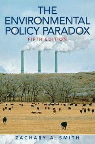 Cover of Environmental Policy Paradox- (Value Pack W/Mysearchlab)