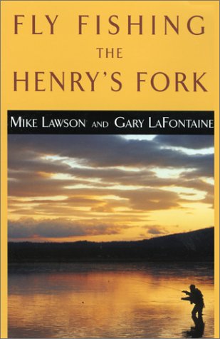 Cover of Fly Fishing the Henry's Fork