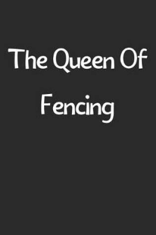 Cover of The Queen Of Fencing