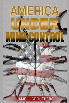 Book cover for America Under Mind Control