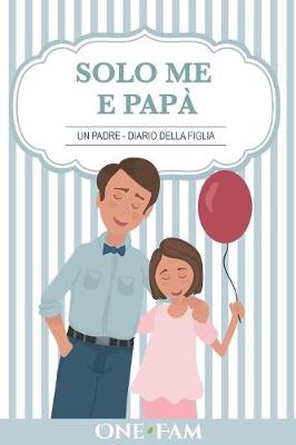 Book cover for Un Padre - Diario Della Figlia