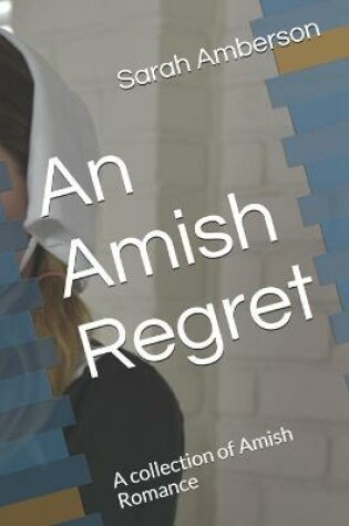 Cover of An Amish Regret