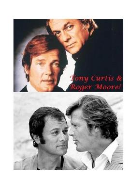 Book cover for Tony Curtis & Roger Moore!