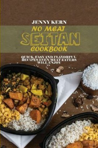 Cover of No Meat Seitan Cookbook