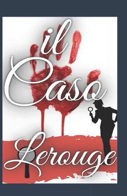 Book cover for il caso lerouge