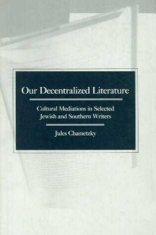 Cover of Our Decentralized Literature