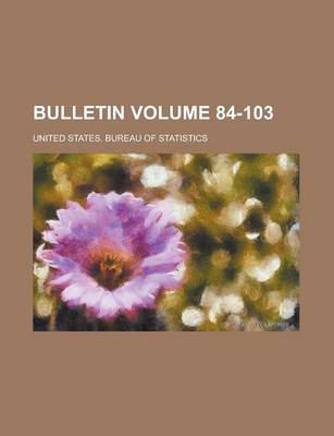 Book cover for Bulletin Volume 84-103