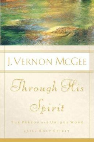 Cover of Through His Spirit