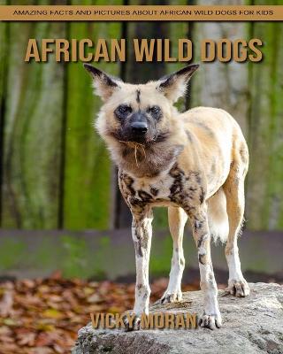 Book cover for African Wild Dogs