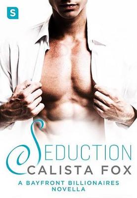 Seduction by Calista Fox