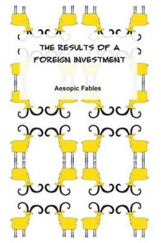 Cover of The Results of a Foreign Investment