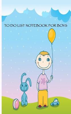 Book cover for To Do List Notebook For Boys