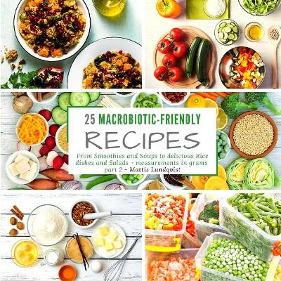 Book cover for 25 macrobiotic-friendly recipes