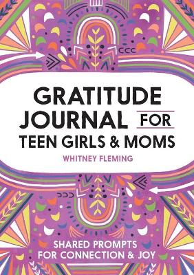 Book cover for Gratitude Journal for Teen Girls and Moms