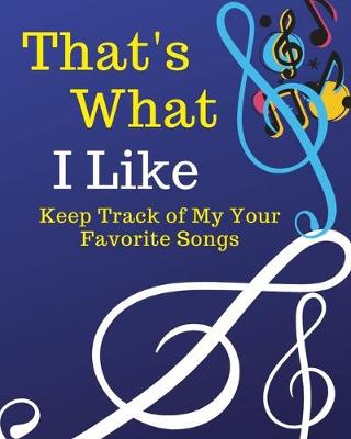 Book cover for That's What I Like