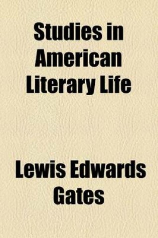 Cover of Studies in American Literary Life