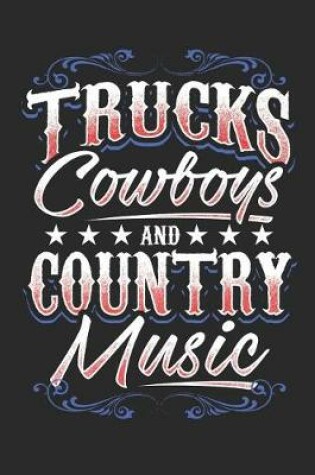 Cover of Trucks Cowboys and Country Music