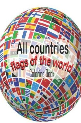 Cover of All countries flags of the world Coloring Book