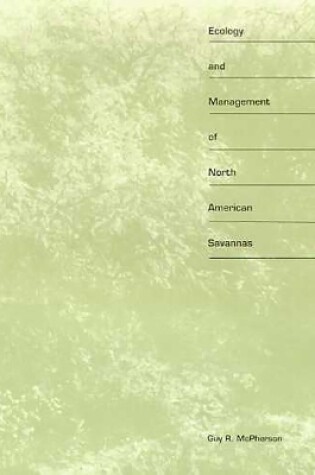 Cover of Ecology and Management of North American Savannas