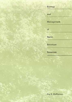 Cover of Ecology and Management of North American Savannas