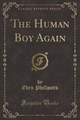 Book cover for The Human Boy Again (Classic Reprint)