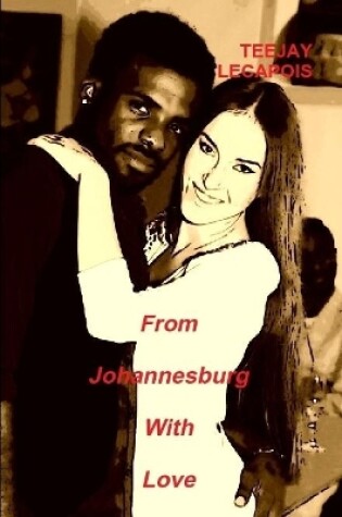 Cover of From Johannesburg with Love