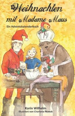 Book cover for Weihnachten mit Madame Maus