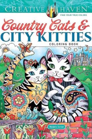 Cover of Creative Haven Country Cats & City Kitties Coloring Book