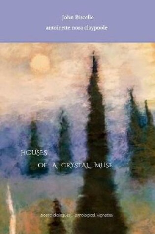 Cover of Houses of a Crystal Muse