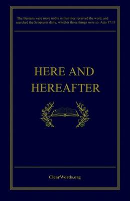 Book cover for Here and Hereafter or Man in Life and Death