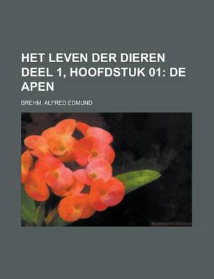 Book cover for Het Leven Der Dieren Deel 1, Hoofdstuk 01