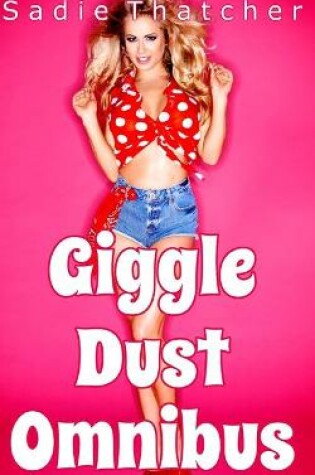 Cover of Giggle Dust Omnibus