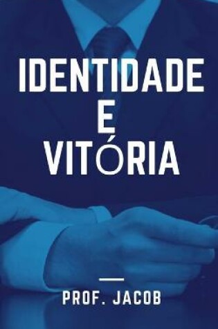 Cover of Identidade e Vitória