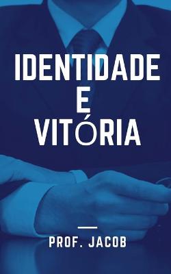 Book cover for Identidade e Vitória