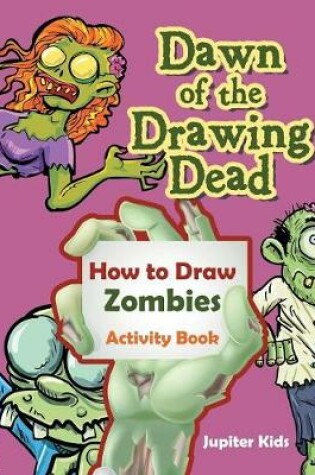 Cover of Dawn of the Drawing Dead