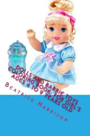 Cover of Dolls and Barbie Toys Coloring Book