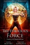 Book cover for The Ferocious Force