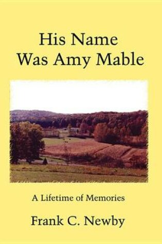 Cover of His Name Was Amy Mable