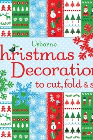 Cover of Christmas Decorations to Cut, Fold & Stick