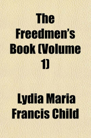 Cover of The Freedmen's Book Volume 3