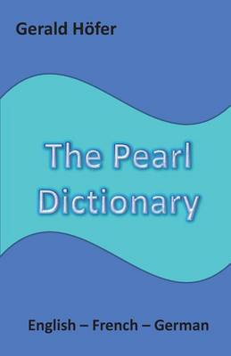 Book cover for The Pearl Dictionary, English-French-German