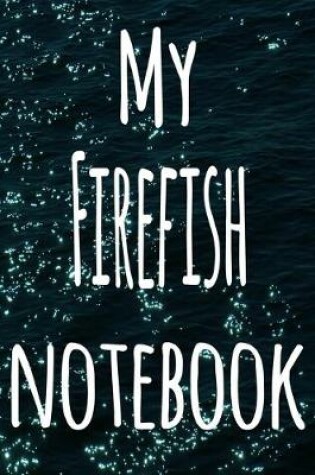 Cover of My Firefish Notebook